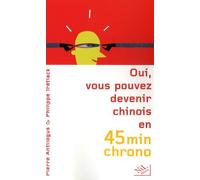 Oui, Vous Pouvez Devenir Chinois En 45 Minutes Chrono