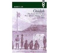 Ouidah : The Social History Of A West African Slaving Port, 1727-1892 Western African Studies Paperback