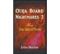 Ouija Board Nightmares 2