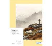 Ouille - Brigitte Prados - Nombre 7 - broché - Roman