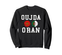 Oujda Oran Ville Marocaine Algérienne Sweatshirt
