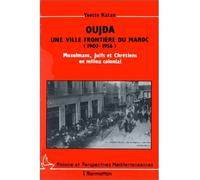 Oujda - Une ville frontière du Maroc - Yvette Katan - L'harmattan - broché - Livre