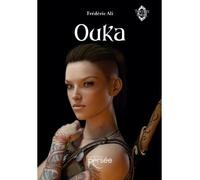 Ouka - Frédéric Ali - Persee - broché - Roman