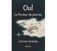 Oul, Le Porteur De Pierres