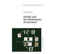 Oulipo And The Mathematics Of Literature
