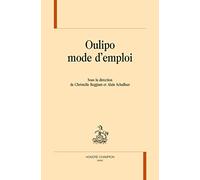 OULIPO MODE D'EMPLOI.