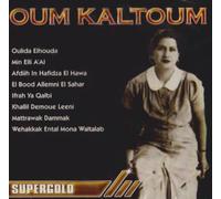 Oum Kalsoum - Oum Kaltoum Voice of the Orient