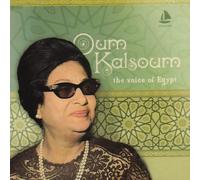 Oum Kalsoum - The Voice of Egypt