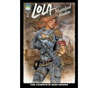 Oum, Siya - Lola: Wasteland Madam Volume 1