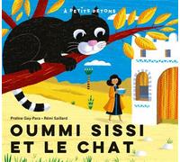 Oummi Sissi et le chat - Praline Gay-Para - Didier Jeunesse - cartonné - Contes et légendes jeunesse