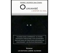 OUNIAMBÉ: L'enfer du mal