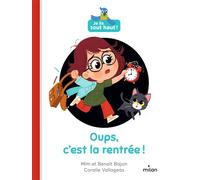 Oups, c'est la rentrée ! - Mim - Milan Eds - cartonné - Roman cadet