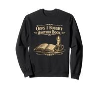Oups, J'Ai acheté Un Autre Livre Sweatshirt