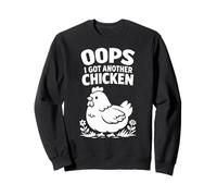 Oups, J'Ai Un Autre Poulet Sweatshirt