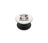 Oups, J'Ai Une Autre Plante, Un Canard, Un Amateur de Plantes d'intérieur PopSockets PopGrip Adhésif