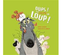 Oup's ! Y'a encore un loup !