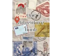 Our Adventure photo scrap book: unique design photo scrap book, journal or diary to record your adventures | 6x9 inches, 150 blank pages | travel or explorers gift