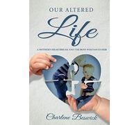 Our Altered Life