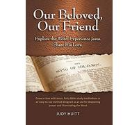 Our Beloved, Our Friend