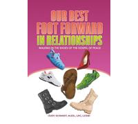 Our Best Foot Forward:: Walking in the Shoes of the Gospel of Peace
