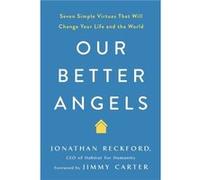 Our Better Angels by Jonathan Reckford Jonathan Reckford (Auteur)