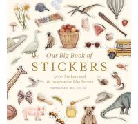 Our Big Book of Stickers: A Sticker Book for Imaginative Play