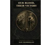Our Blood, Their Victory