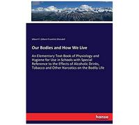 Our Bodies And How We Live
