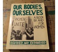 Our Bodies, Ourselves - a Book by and for Women