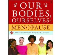 Our Bodies, Ourselves: Menopause
