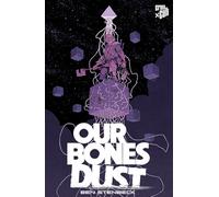 Our Bones Dust – Cross Cult