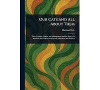 Our Cats and All About Them