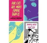 Our Cats Are More Famous Than Us by Ananth HirshYuko Ota Ananth Hirsh, Yuko Ota, Yuko Ota, (Auteur)