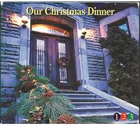 Our Christmas Dinner (Boxed Set of 3 CD's)