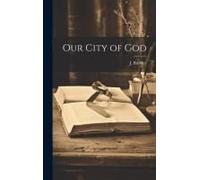 Our City Of God