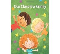 Our Class Is A Family: Activity And Coloring Book For Kids Ages 4-8