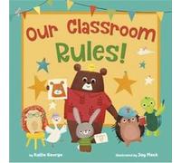 Our Classroom Rules by Jay Fleck Jay Fleck (Auteur)