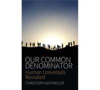 Our Common Denominator Christoph Antweiler, Diane Kerns (Auteur)