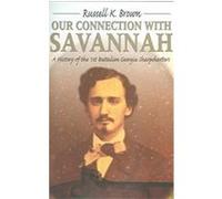 Our Connection With Savannah Russell K. Brown (Auteur)
