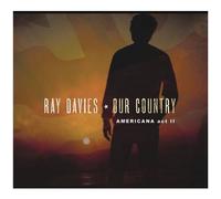 Ray Davies – Our Country: Americana Act 2 – Sony Music