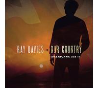 Our Country: Americana Act 2 by Ray Davies [Audio CD] NEUF