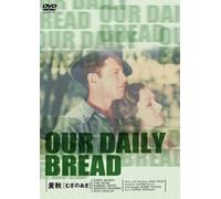 Our Daily Bread [34/E/S:J] [Import allemand]