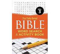 Our Daily Bread Bible Word Search & Activity Book, Volume 3