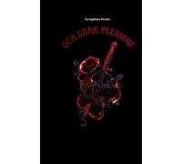 Our Dark Pleasure