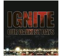 Our Darkest Days (Limited MFTM 2013 Edition)