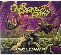 Our Darkest Days - Snakes & Ladders [Import]