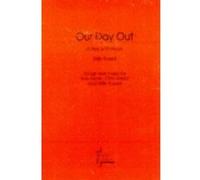 Our Day Out (Acting Edition) Mellor, Chris (Auteur)