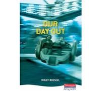 Our Day Out (Heinemann Plays) Willy Russell (Auteur)