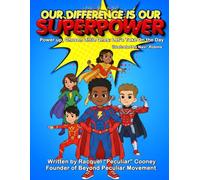 Our Difference Is Our SUPERPOWER: Power Up, Chosen Little One's: Let's Take On The Day