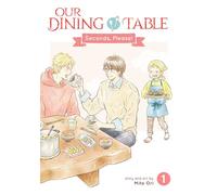 Our Dining Table: Seconds, Please! Vol. 1 - Ori MITA - Seven Seas Entertainment - ebook (ePub illustré) - Livre